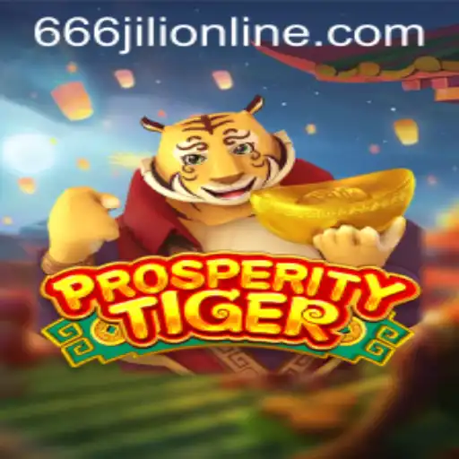 Discover the Exciting World of ProsperityTiger with 666jili Online