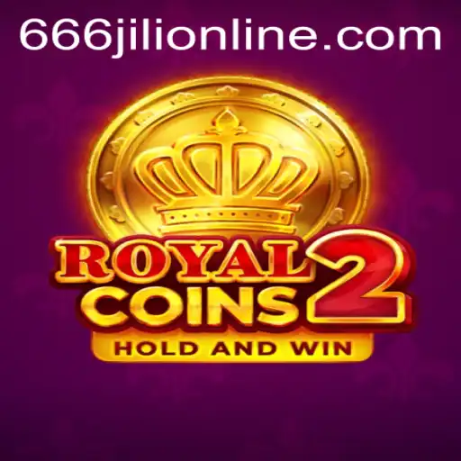 Discover RoyalCoins2: An Adventure in 666jili Online