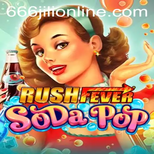 RushFeverSodaPop: A Thrilling Adventure in the World of 666jili Online