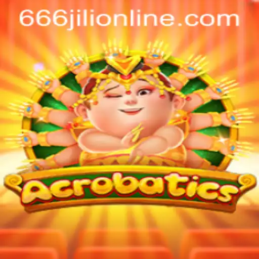 Exploring the World of Acrobatics and the Rise of 666jili Online