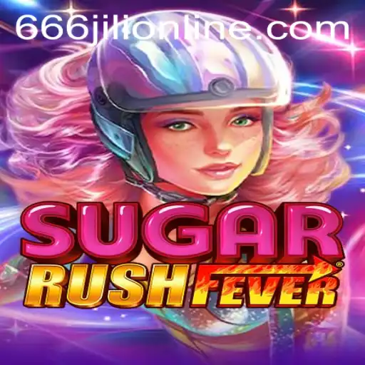 Exploring SugarRushFever: A Deep Dive into the Exciting World of 666jili Online